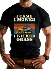 I Came I Mowed I Kicked Grass Funny Lawn Mower Landscaping Gift TShirt