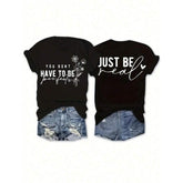 Short Sleeve Double-Sided "HAVE To BE" Letter Flower Print Oversized Round Neck Fashion T-Shirt