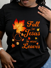Women's Fall For Jesus He Never Leaves Graphic T-Shirt