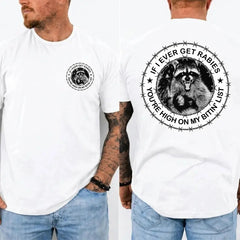 If I Ever Get Rabies Shirt,You're High On My Bitin' List Shirt,Funny Raccoon Tee
