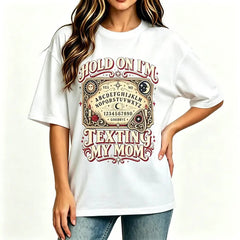 Men's "Hold On I'm Texting My Mom" Ouija Graphic Halloween T-Shirt