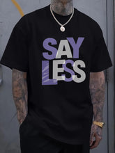 Men's Say Less T-Shirt, Purple Grey Graphic Print Tee, Funny Slogan Short Sleeve Casual Top