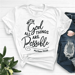 With God All Things Are Possible Letter Print T-shirt Women's Fashion Jesus Christ T Shirt Ladies Religious Faith God Christian Graphic Tees