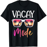 100% Cotton Vacay Mode Cute Vacation Summer Cruise Getaway T-Shirt Fashion Women's Men's Graphic Tee Causal Tops
