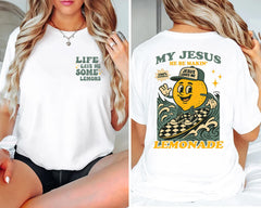Cute Lemonade Shirt, Life Gave Me Some Lemons Shirt, Christian T-Shirt, My Jesus He Be Makin' Lemonade Tee, Women's Short Sleeve Top