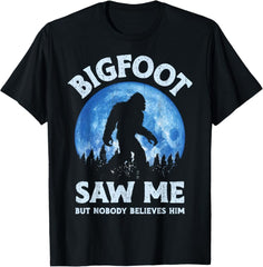 Bigfoot Saw Me But Nobody Believes Him Funny Sasquatch Retro T-Shirt