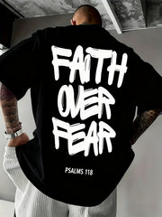 Faith Over Fear Psalms 118 Graphic T-Shirt Christian Inspirational Tee