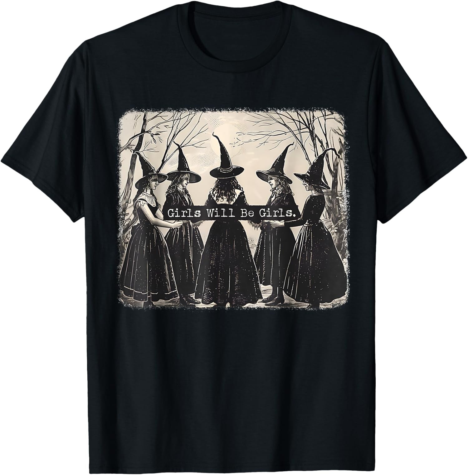 Girl Will Be Girl Funny Witch Halloween Vibes Unisex T-Shirt