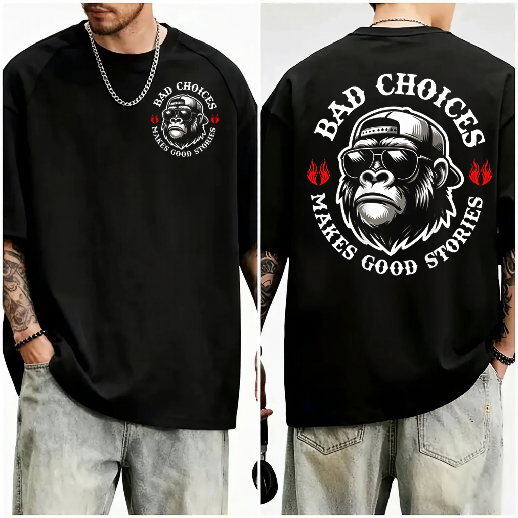 Funny Monkey Bad Choices Make Good Stories T-Shirt，2 -sided print