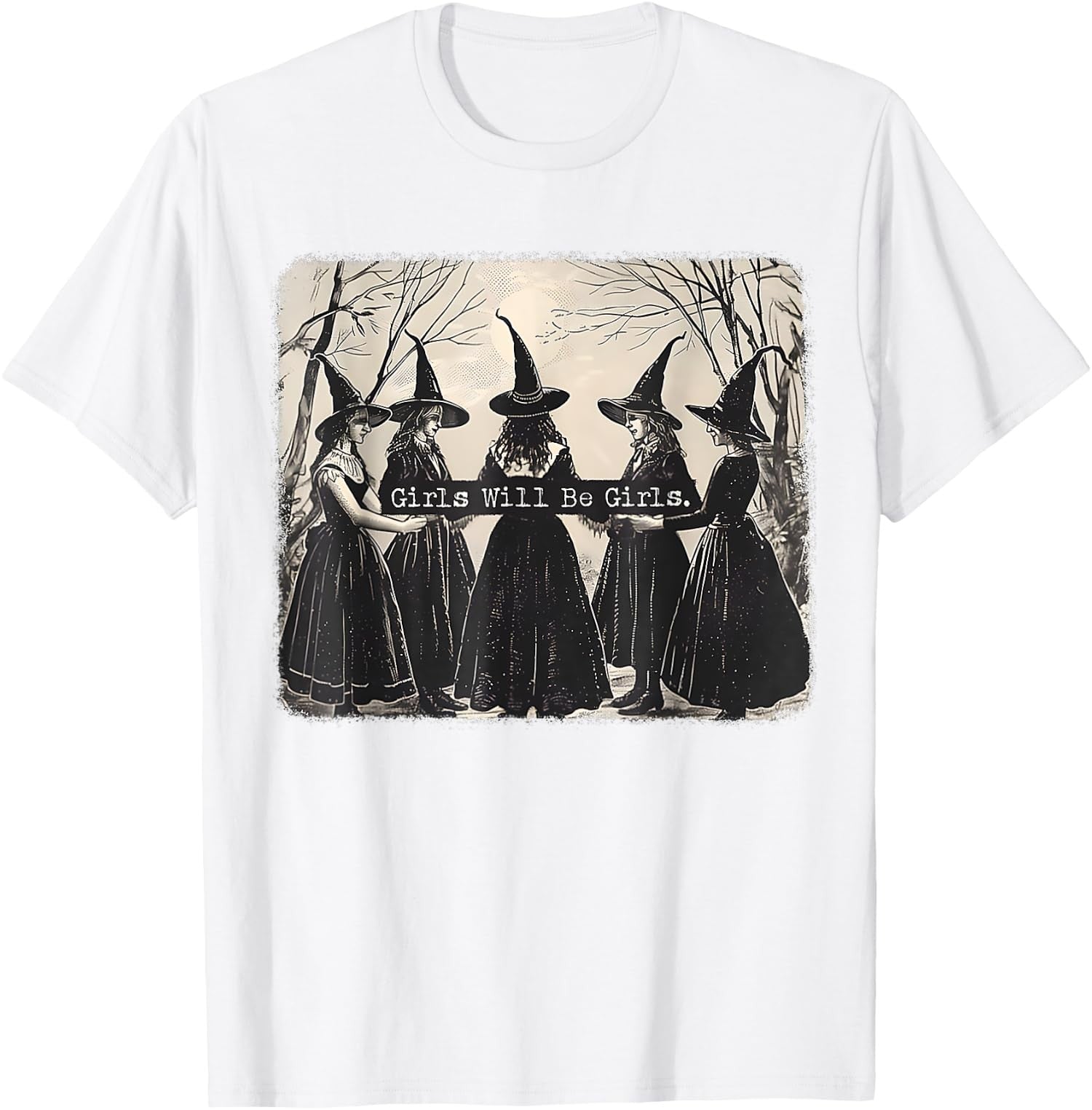 Girl Will Be Girl Funny Witch Halloween Vibes Unisex T-Shirt