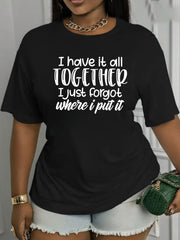 Funny I Have It All Together I Just Forgot Where I Put It Short Sleeve TShirt