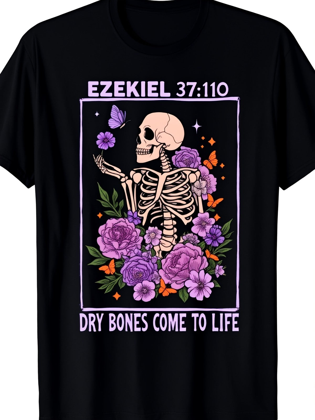 Christian Skeleton Shirt Ezekiel 37 110 Dry Bones Floral Butterfly Short Sleeve