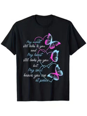 Memorial Quote Tee Butterfly Heart Print "My Mind Still Talks To You" T-Shirt