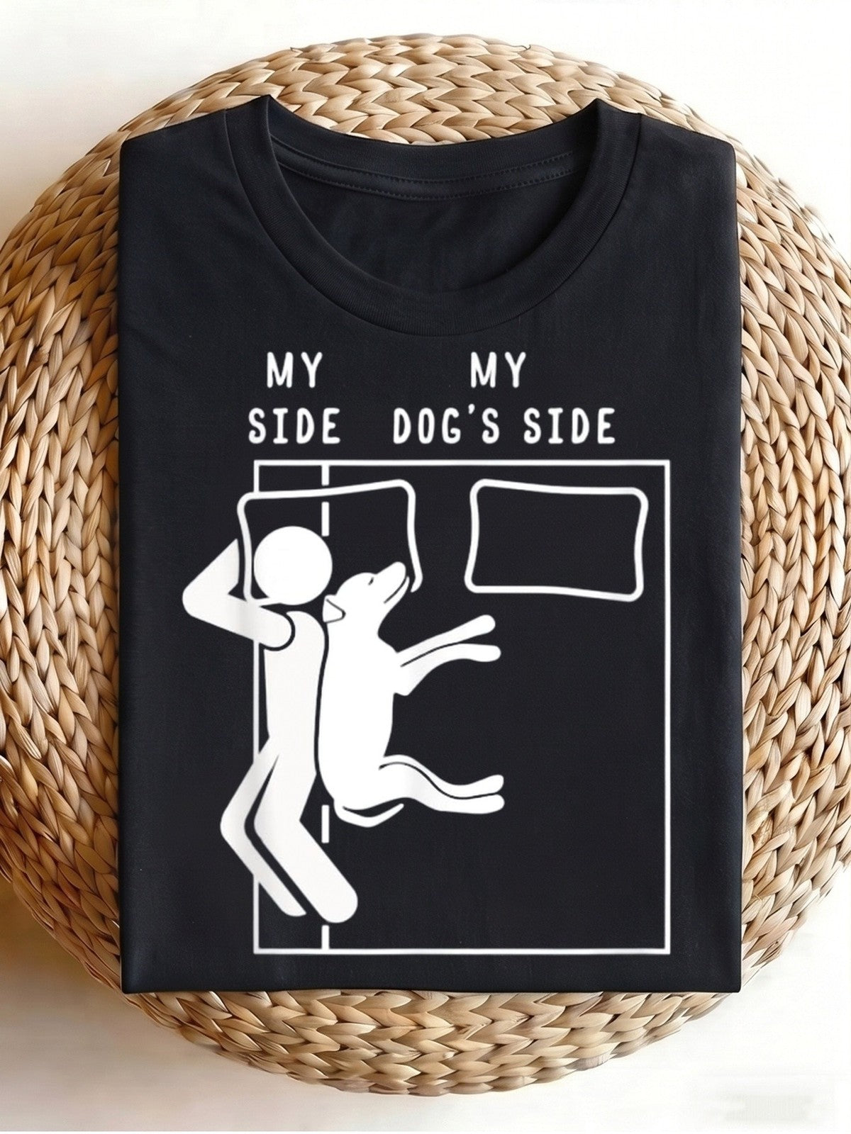 My Side My Dog's Side Funny Cute Dog Bed Lover Gift Tee Pet Owner Shirt