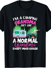 Im A Camping Grandma Like Normal Except Much Cooler Funny Camper Unisex Tee
