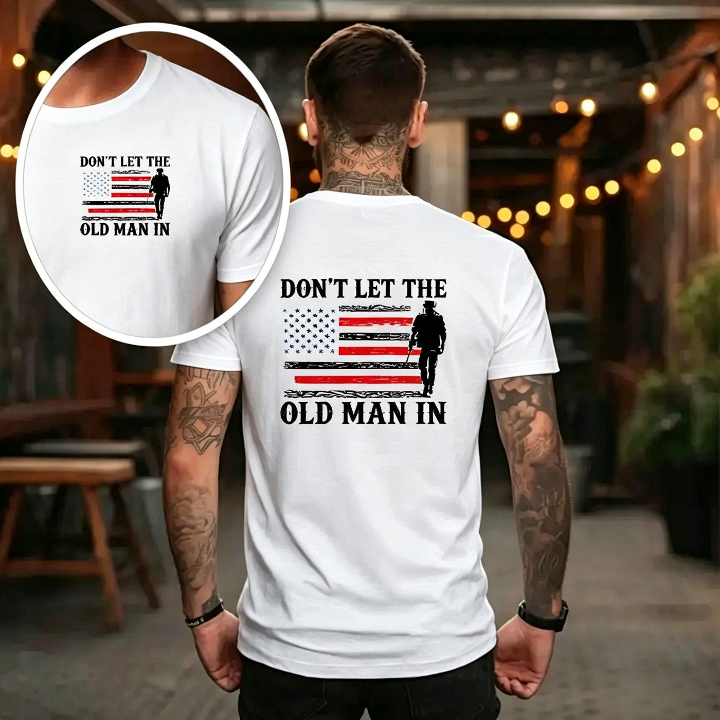 Don't Let the Old Man in 2 sides T-shirt