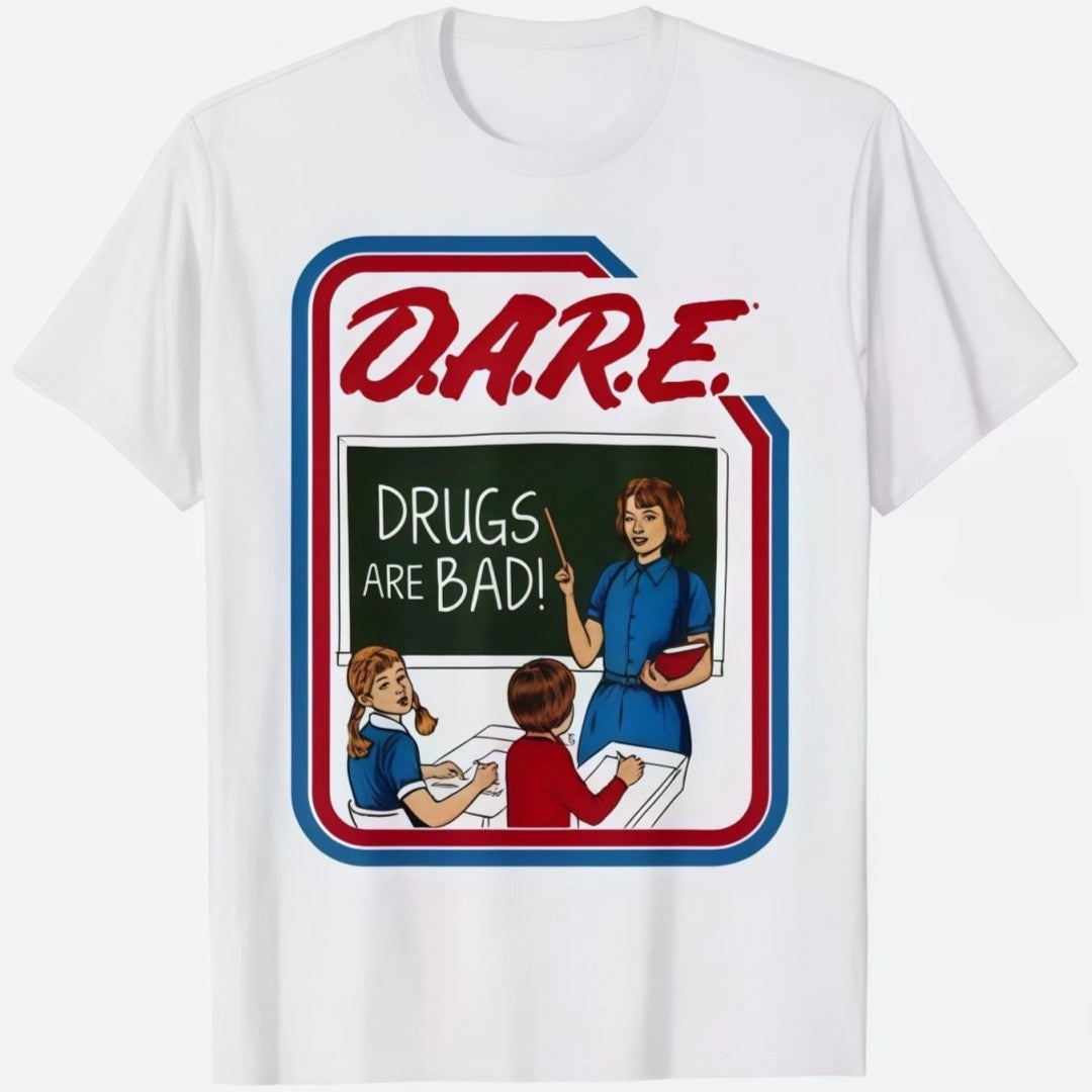 D.A.R.E. Dare Drugs Are Bad T-Shirt Size S-5XL