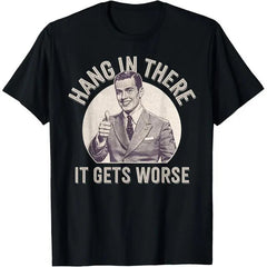 Funny Sarcastic Humor T-Shirt