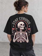 Women's Oversized Graphic T-Shirt, Stay Curious Skeleton Floral Print