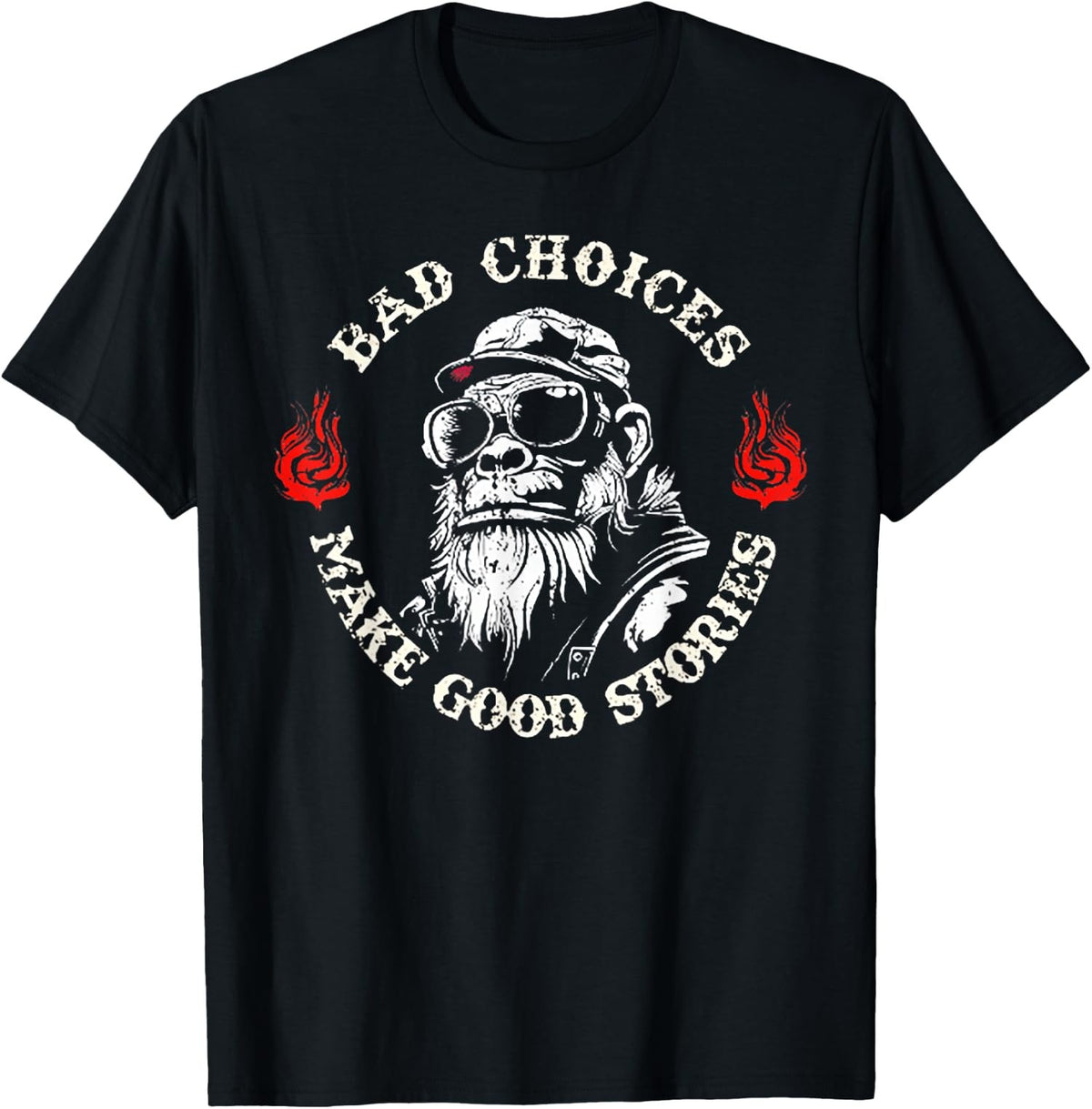 Monkey Bad Choices Make Good Stories Funny Present Unisex T-Shirt