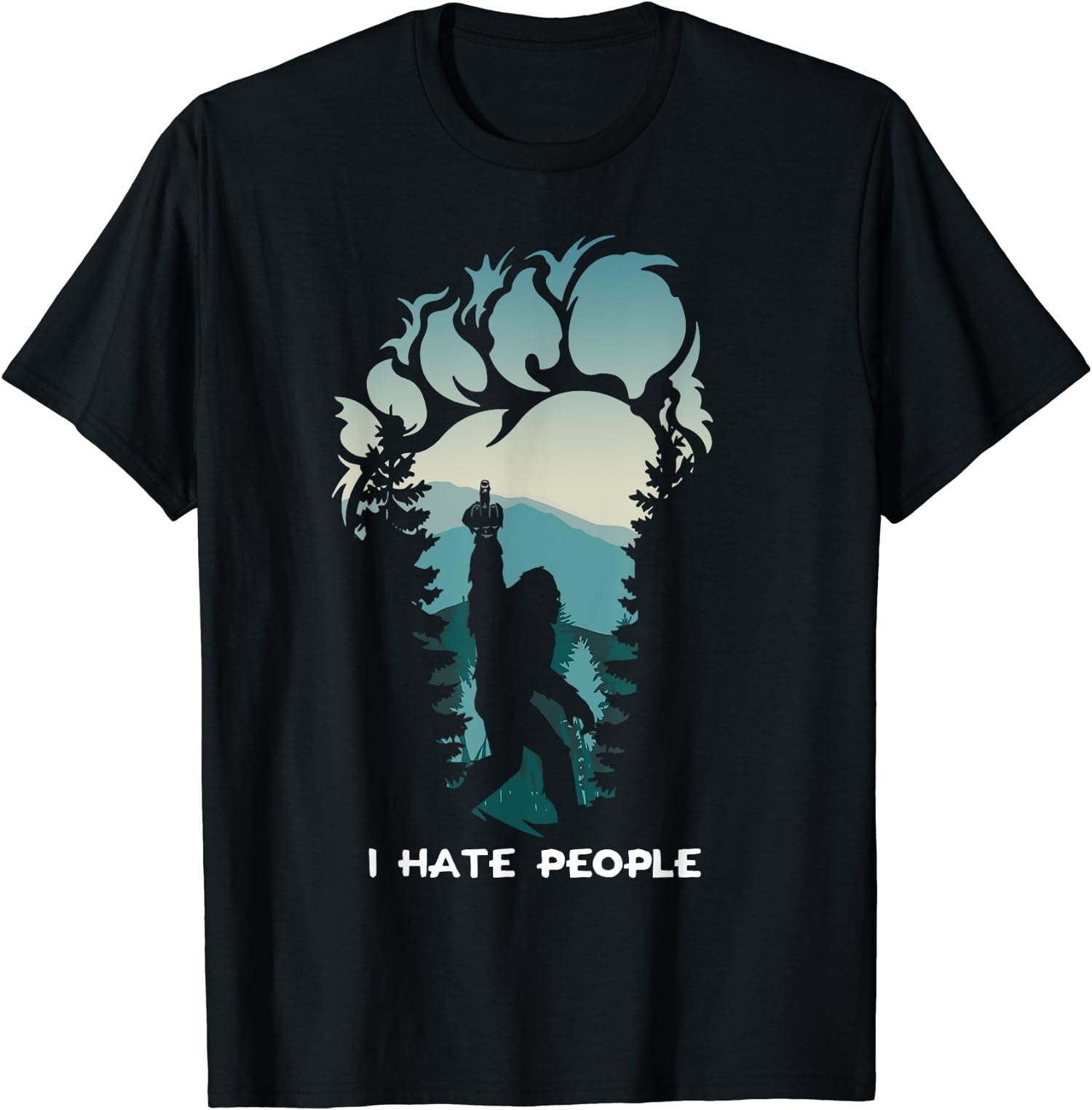 I Hate People Bigfoot Footprint Funny Creature Unisex T-Shirt