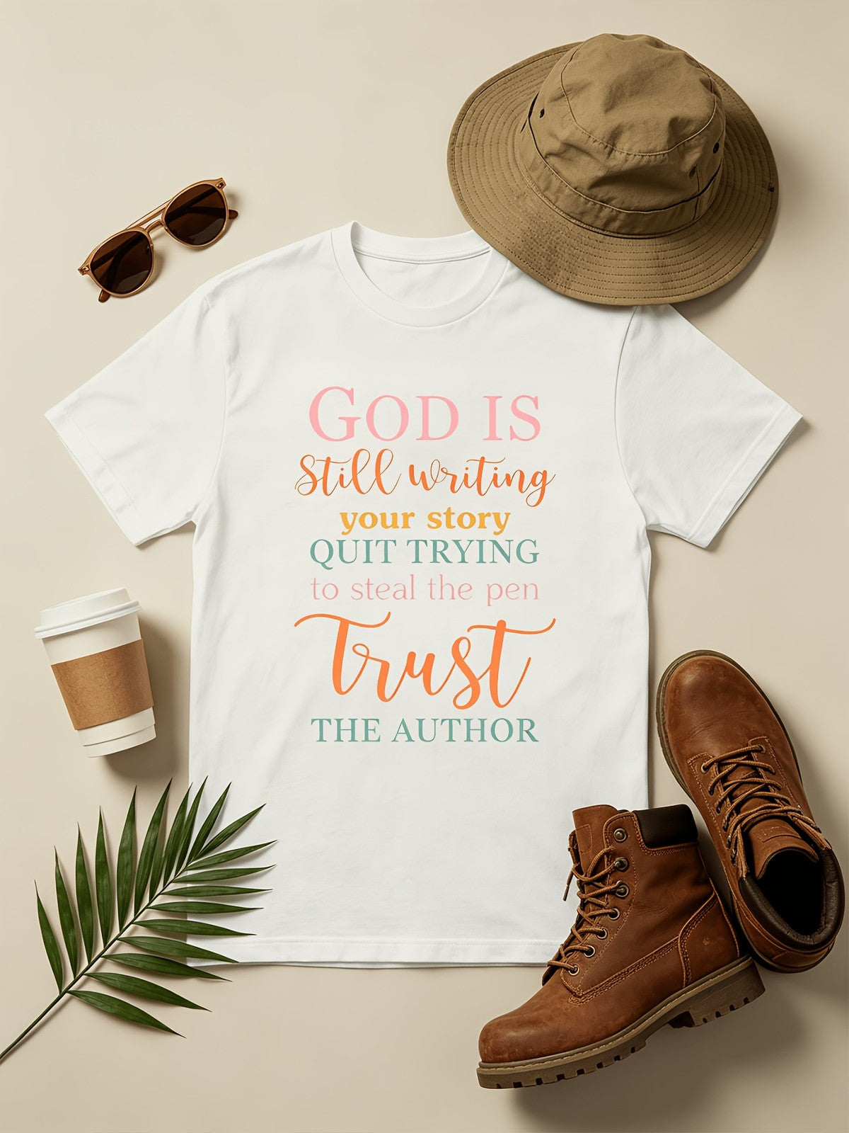 God Is Still Writing Your Story Trust The Author Tshirt Ideal Gift for Halloween