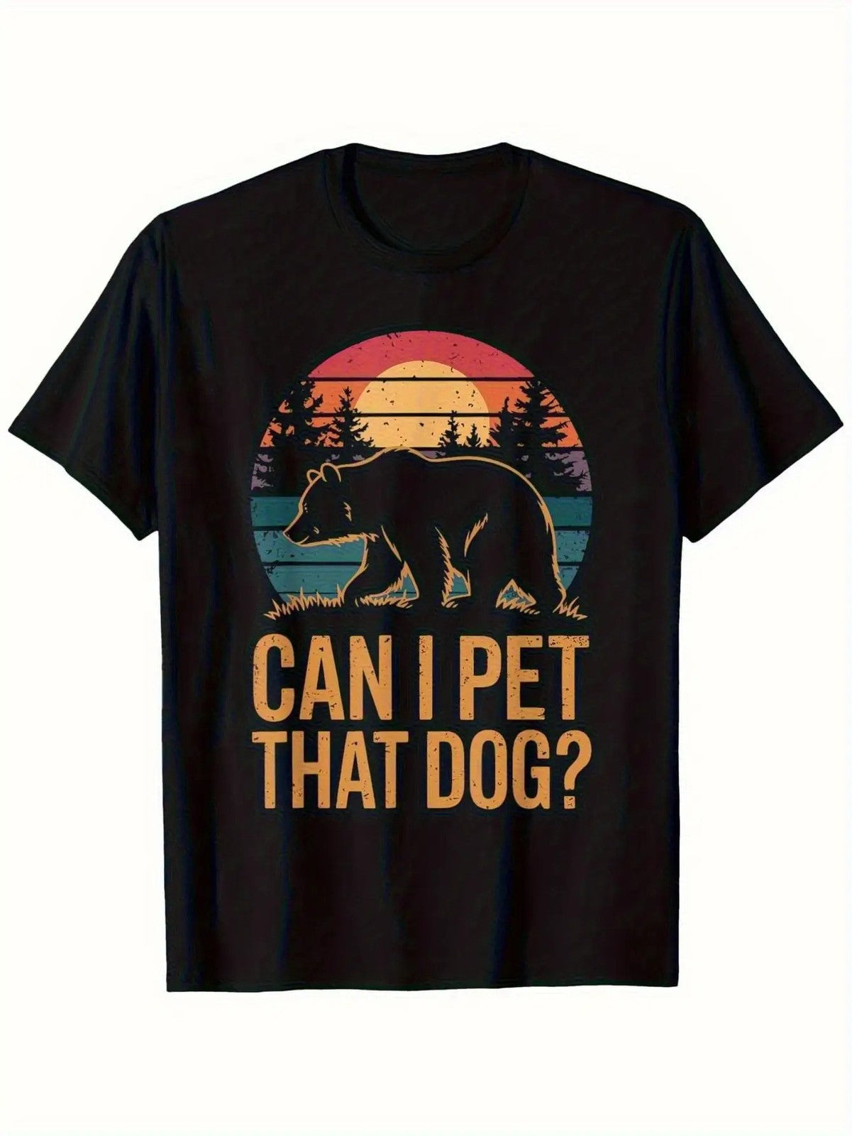 Men'S Funny "Can I Pet That Dog?" Retro Bear Sunset Graphic TShirt Short Sleeve