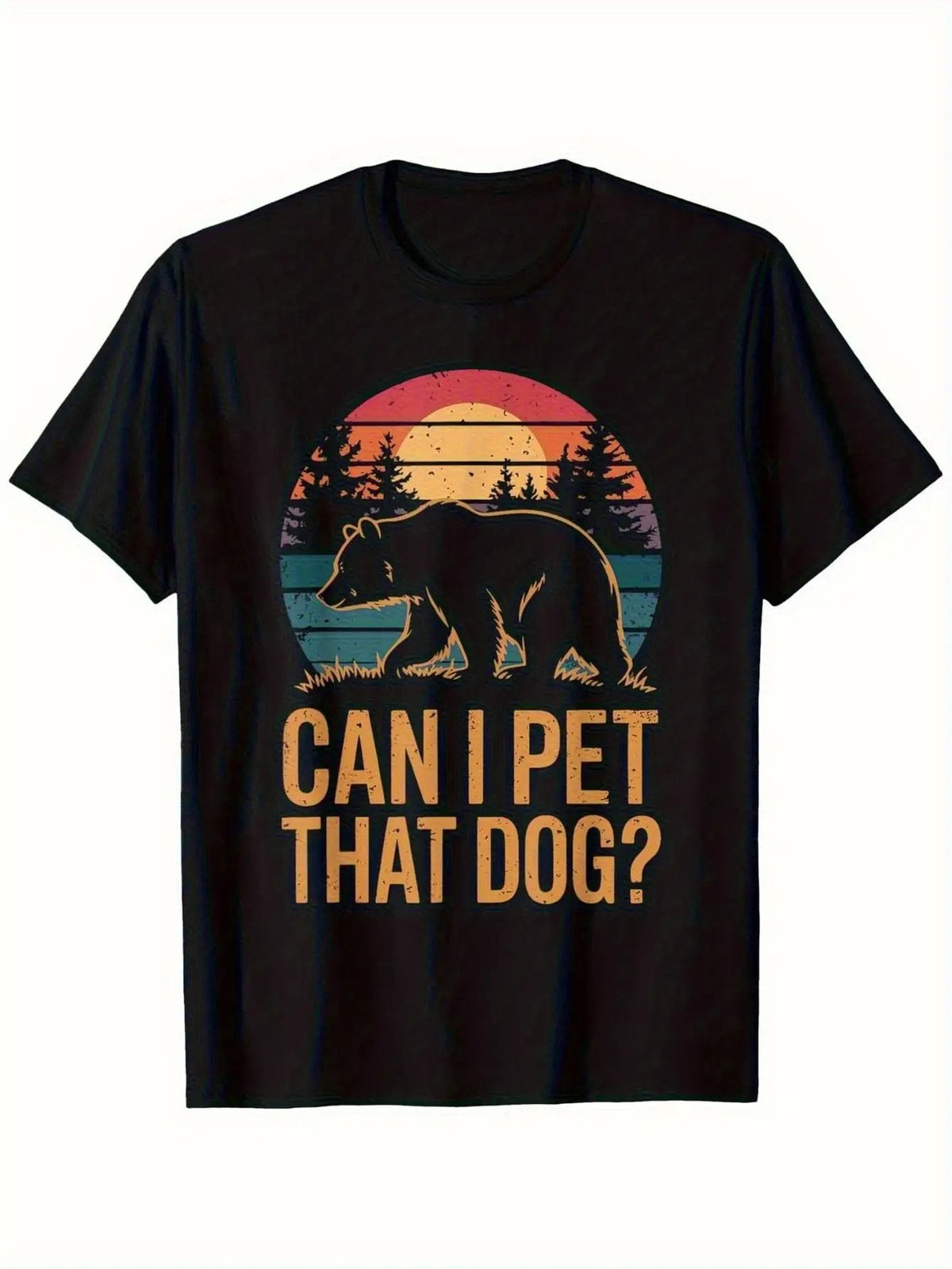 Men'S Funny "Can I Pet That Dog?" Retro Bear Sunset Graphic TShirt Short Sleeve