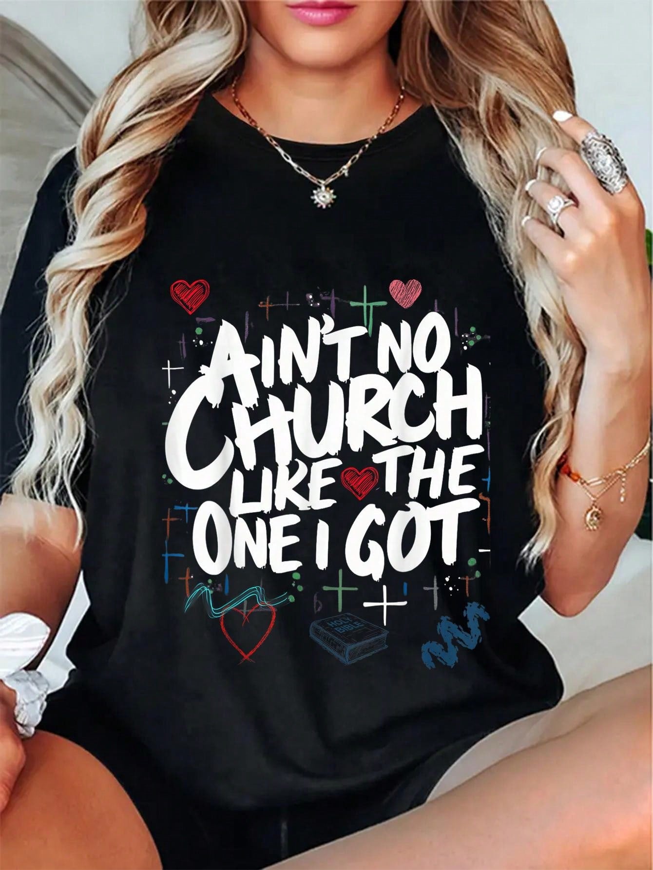 Aint No Church Like The One I Got Print Short Sleeve Tee Unisex Crew Neck Top