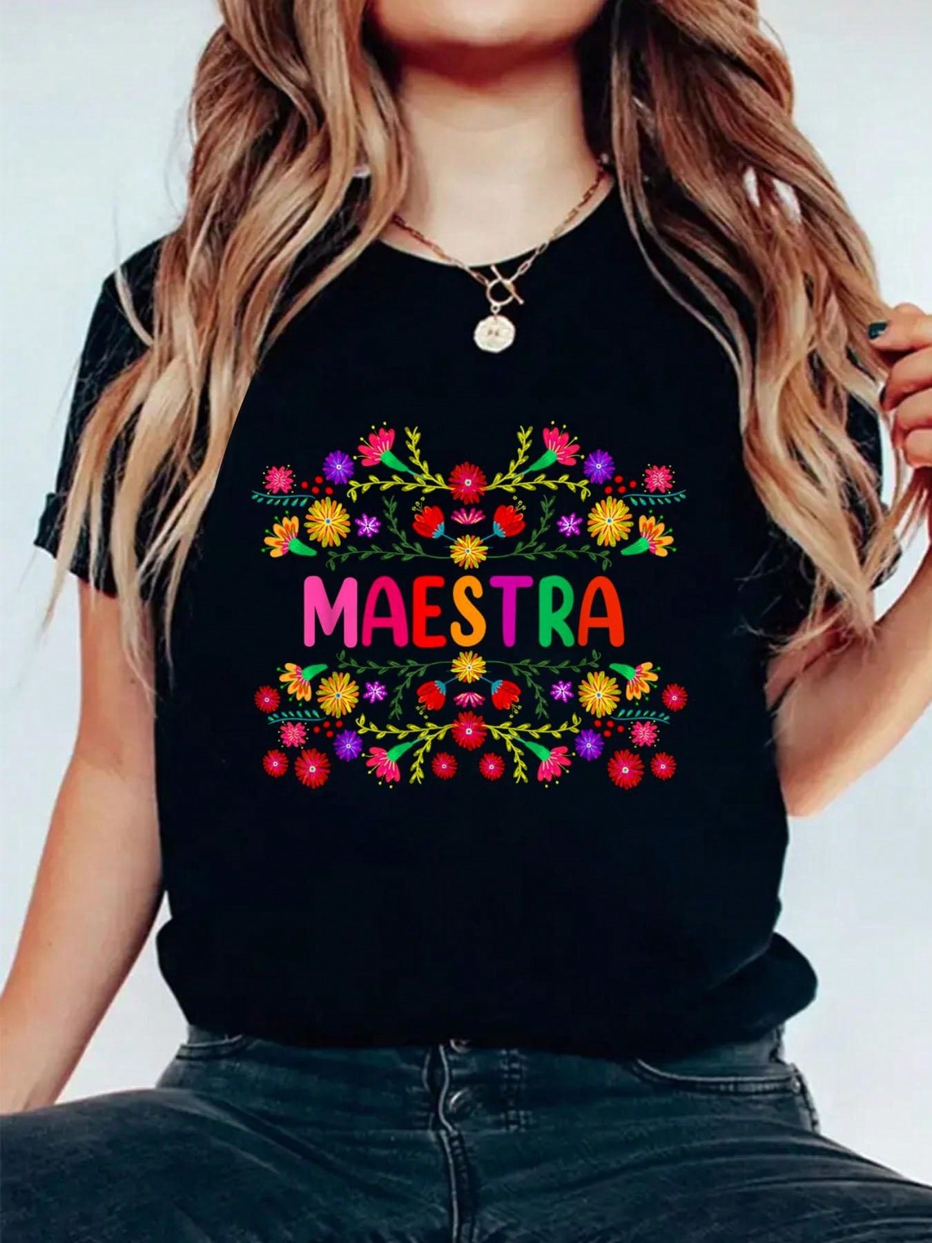 Maestra Graphic Crew Neck Tee Spanish Mexican Teacher Cotton Short Sleeve Top
