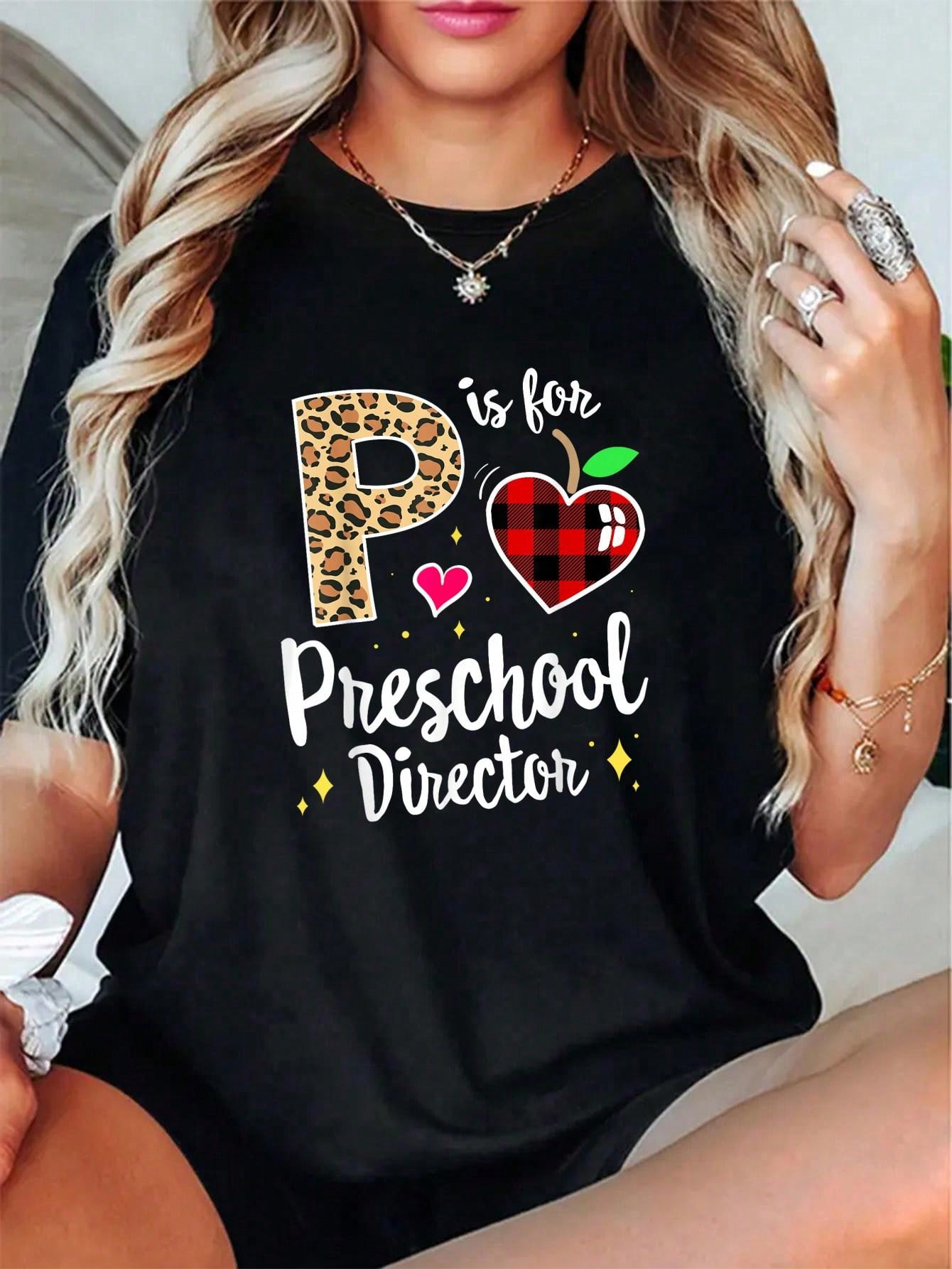 Preschool Director Graphic Crew Neck Tee Daycare Appreciation Back To School Cotton Top