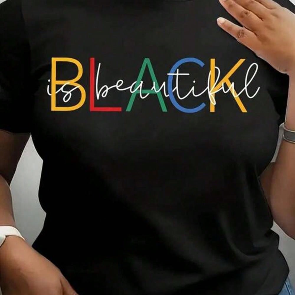 Black Is Beautiful Graphic Crew Neck Tee Breathable Short Sleeve Top
