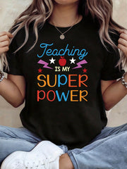 Teaching Is My Super Power Graphic Crew Neck Tee Apple Lightning Teacher Short Sleeve Top
