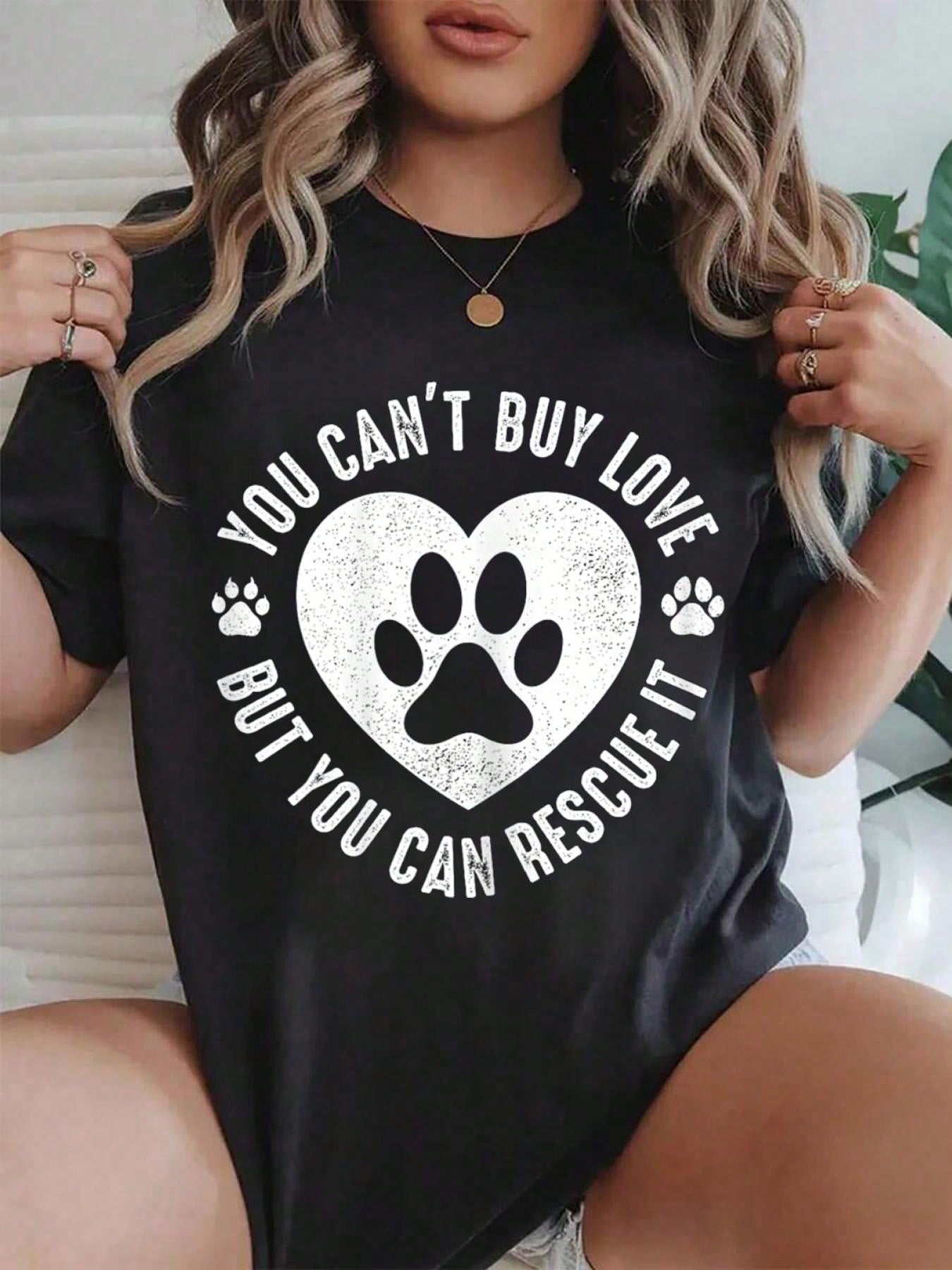 You Can Rescue It Graphic Crew Neck Tee Pet Rescue Cotton Short Sleeve Top