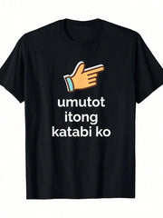 Umutot Itong Katabi Ko Filipino Humor Print Cotton Short Sleeve Tee Crew Neck Top