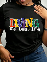 Living My Best Life Colorful Print White Cotton Short Sleeve Tee Crew Neck Top