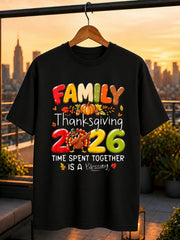 Family Thanksgiving 2026 Graphic TShirt Time Spent Together Is A Blessing Quote with Turkey Pumpkins and Colorful Fall Lettering TShirt