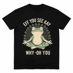 Funny EFF YOU SEE KAY Frog Meditation Graphic T-Shirt.Tee Design with Retro