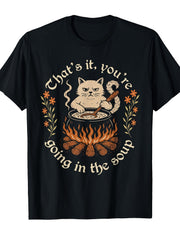 That's It You're Going In The Soup Cat Cauldron Graphic Funny Witchy Cat TShirt