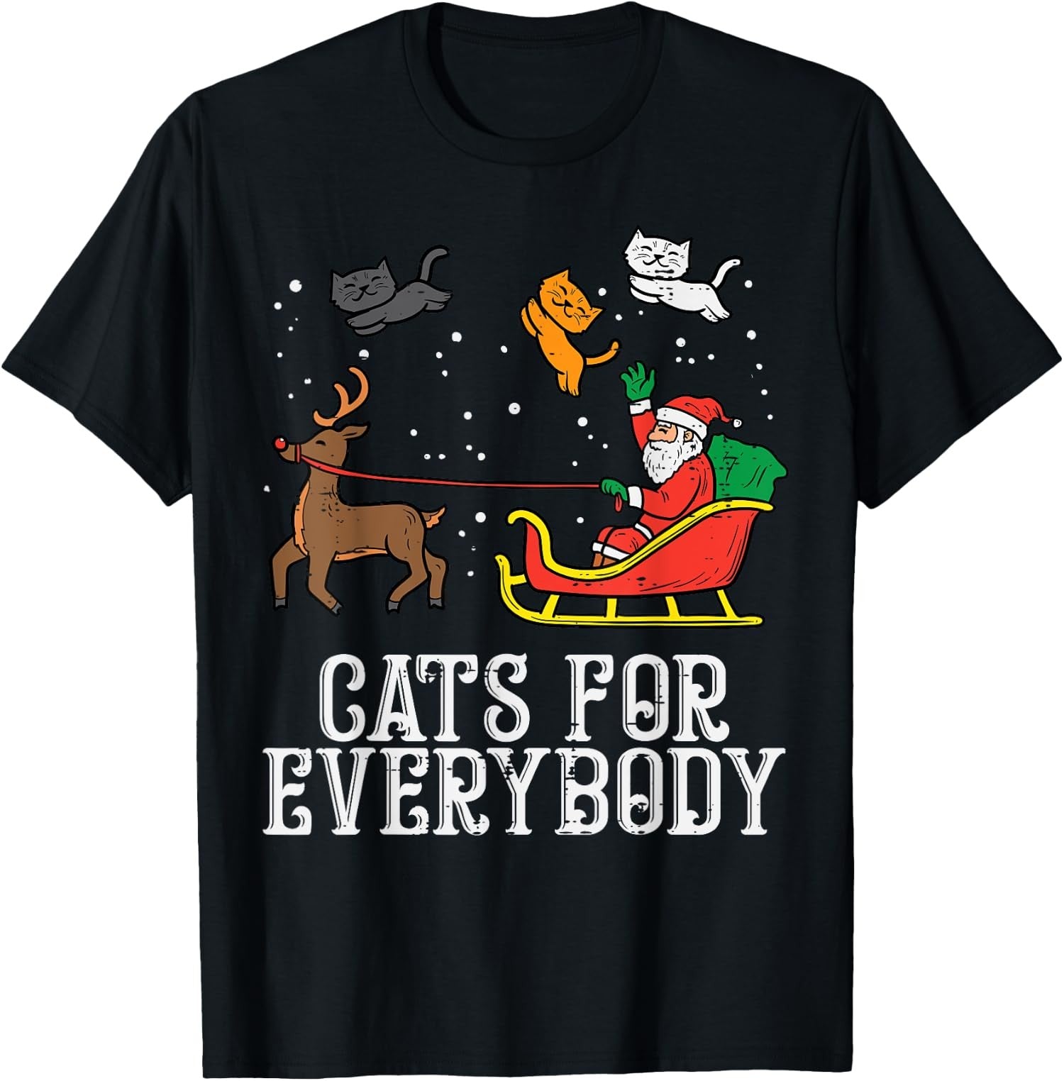 Cats For Everybody Christmas Cat Funny Xmas Santa Unisex T-Shirt