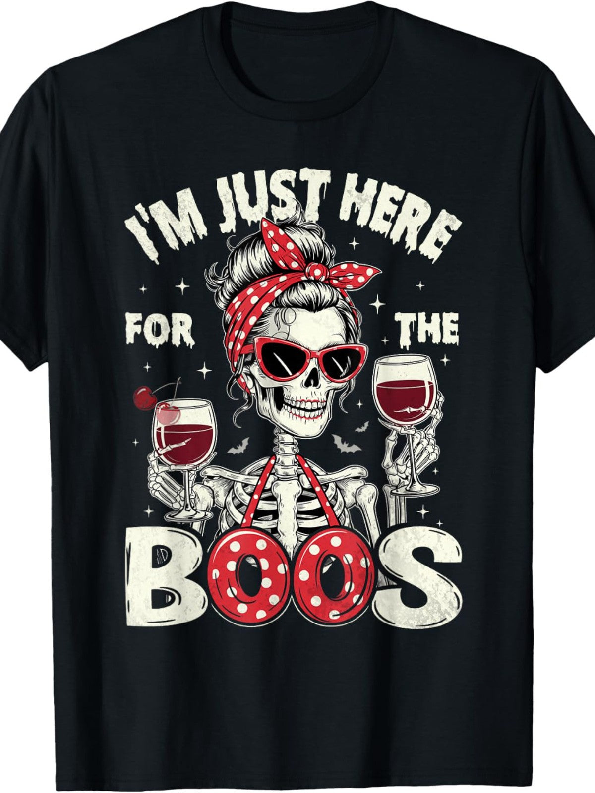 Halloween Men Women Funny I'M Just Here for The Boos Skeleton T-Shirt