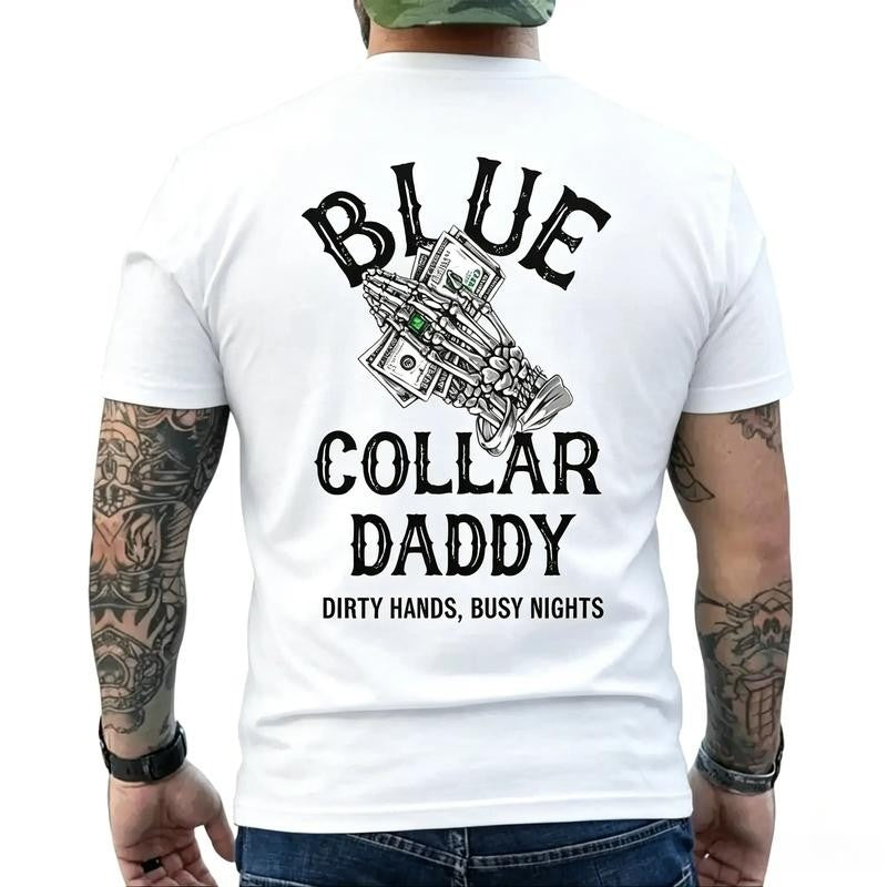 Men's Blue Collar Daddy Graphic T-Shirt - Dirty Hands Busy Nights Design