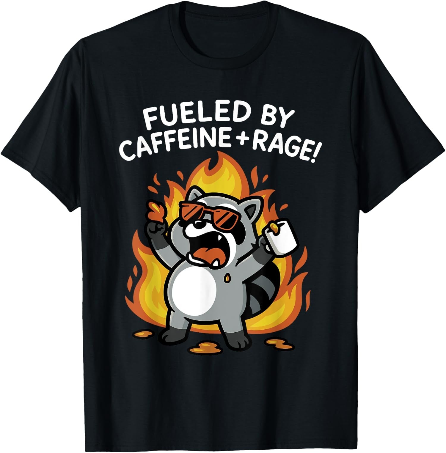 Fueled By Caffeine Rage Design Funny Rage Fueled Unisex T-Shirt