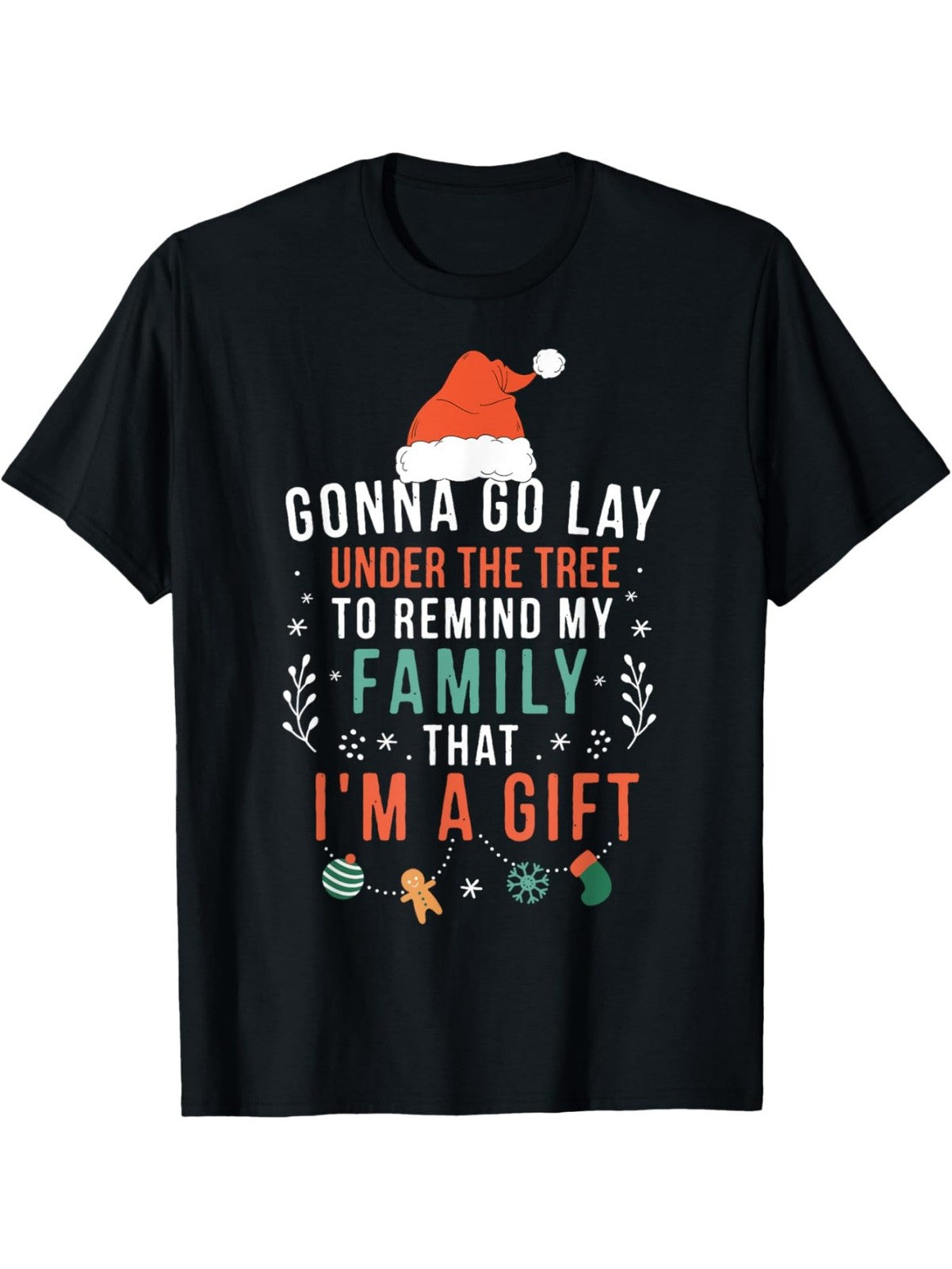 Christmas Gift TShirt, Funny Family Holiday Graphic Black Short Sleeve Crew Neck