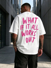 What If It All Works Out Text Print, Summer Daily Wear, Mens Clothes Ropa