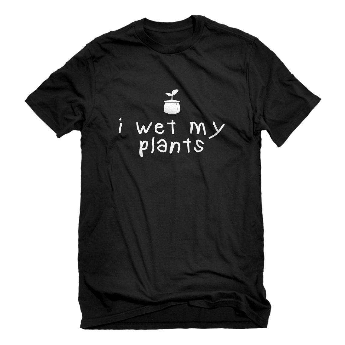 I Wet My Plants Funny Plant Lover T-Shirt - Gardening Humor Double Meaning Tee, Unisex Graphic Top