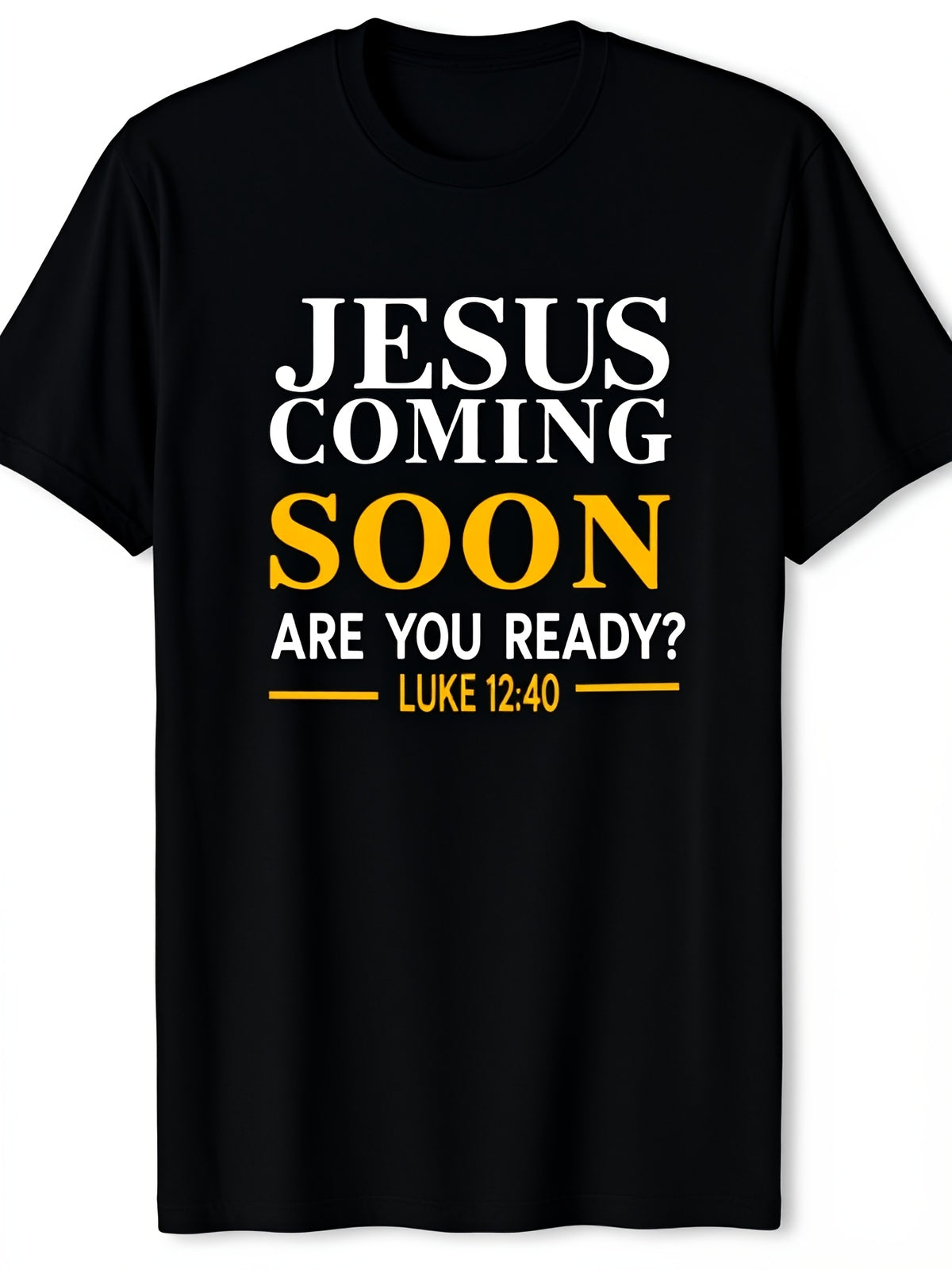 Luke 12 40 Christian Faith TShirt for Men Religious Clothing FaithBased Attire Statement Tee