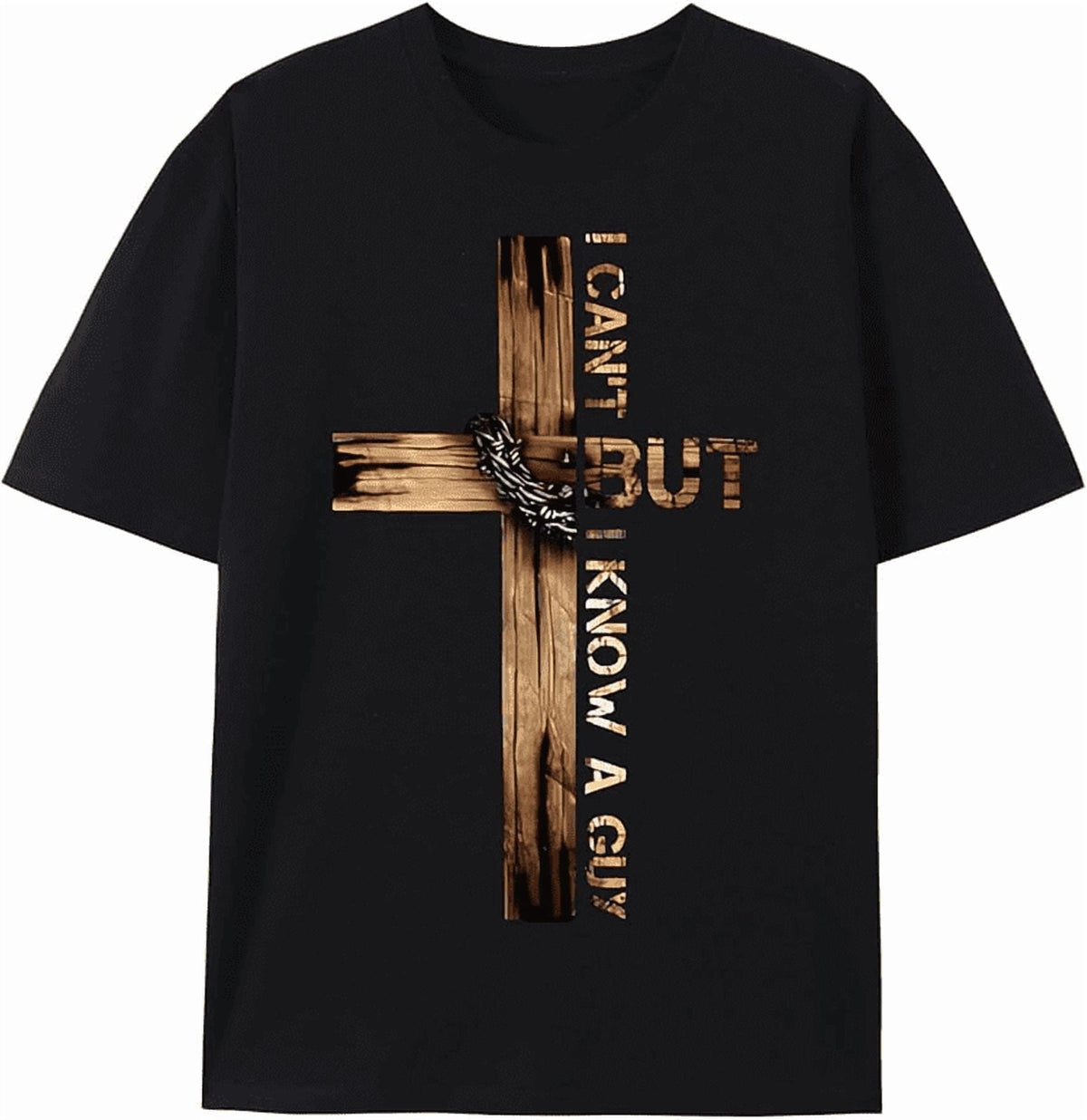 I Can't But I Know A Guy Jesus Cross Funny Christian T-Shirt God Graphic Tees for Women Men Religious Gifts Tops