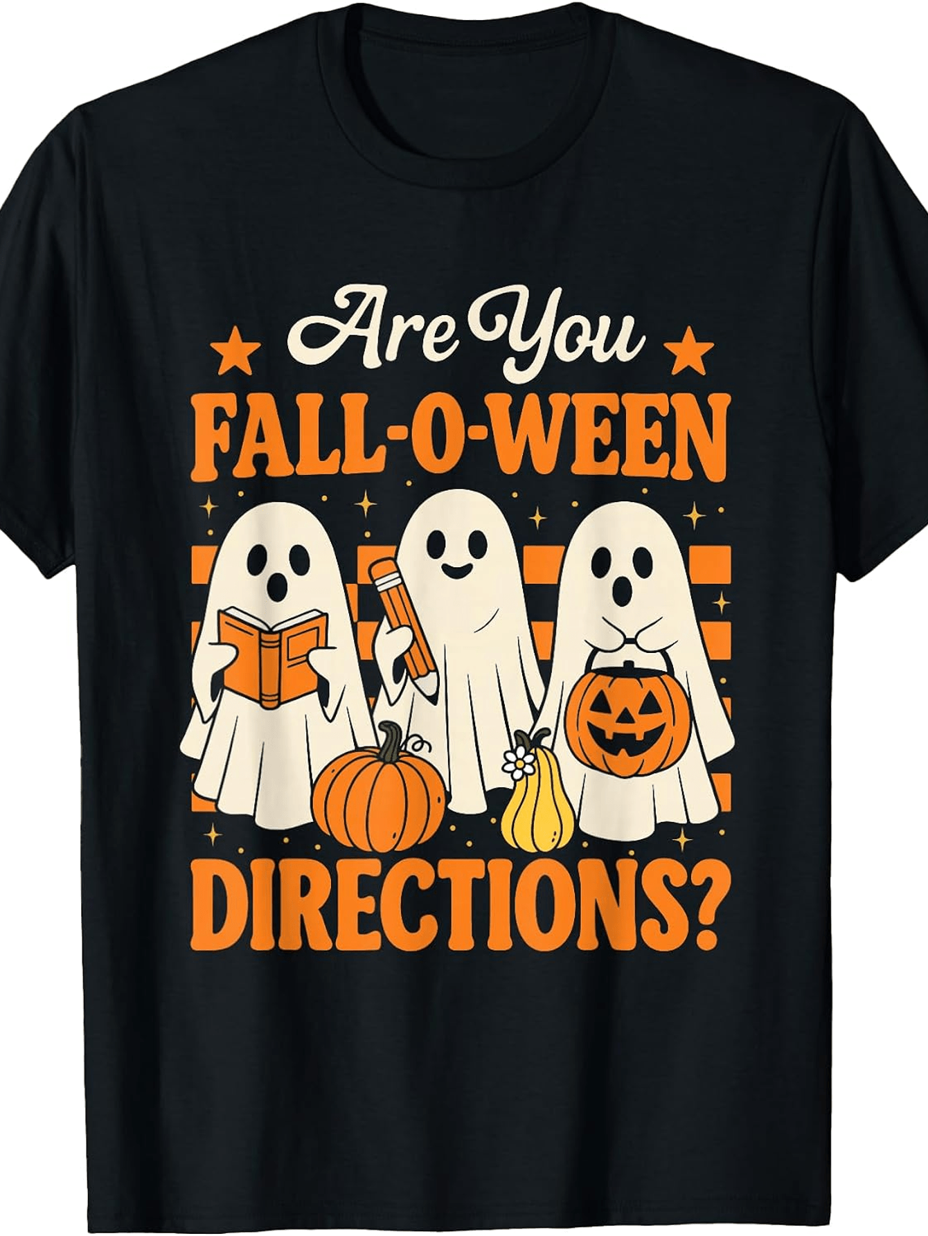 Are You Fall-O-Ween Directions T-Shirt, Funny Ghost Teacher Pumpkin Graphic Tee