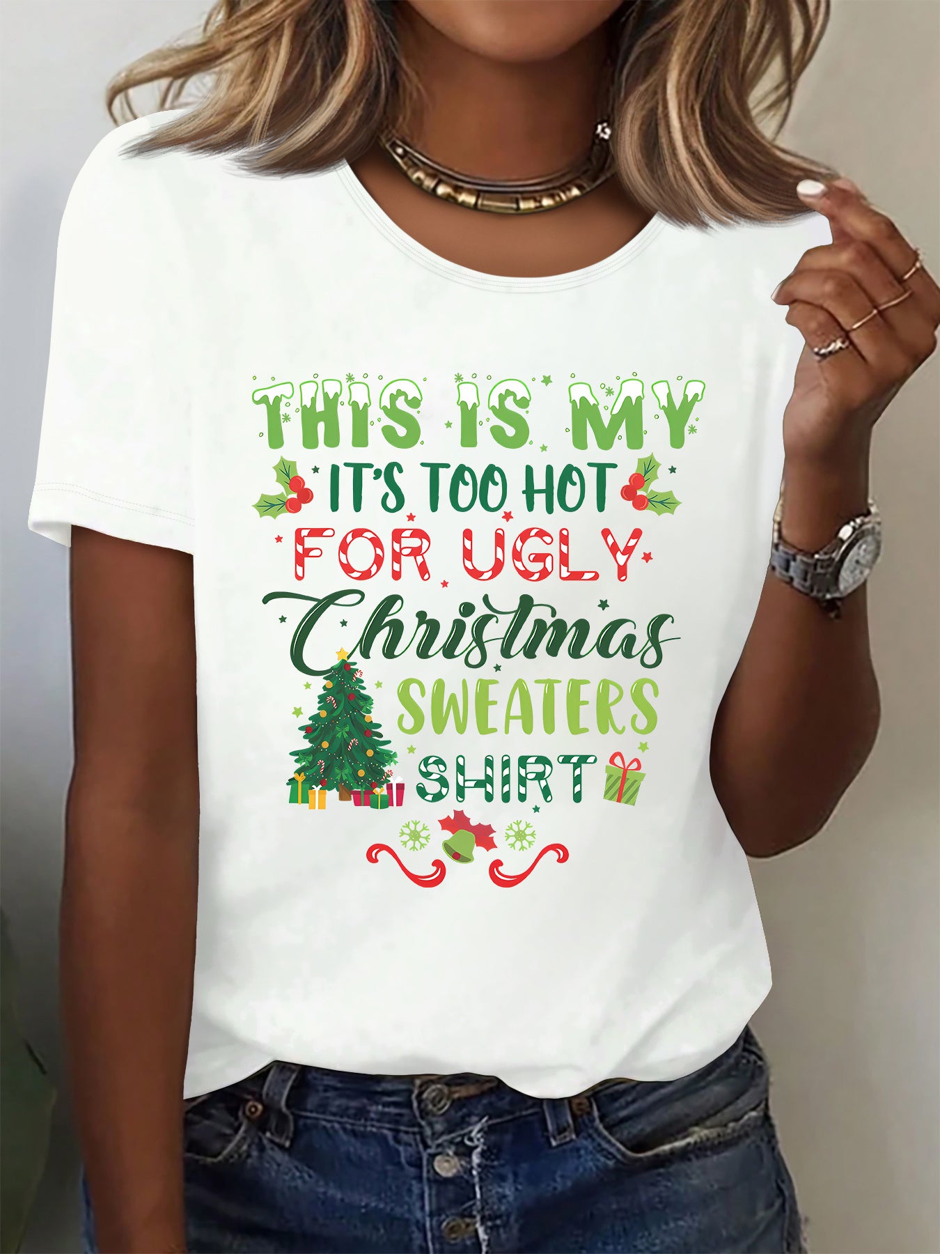 This Is My It's Too Hot For Ugly Christmas Sweaters T-Shirt Women's Funny Holiday Tee